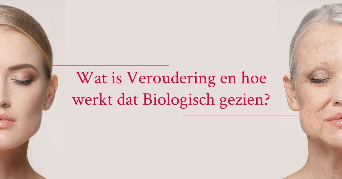 Wat is veroudering biologisch gezien
