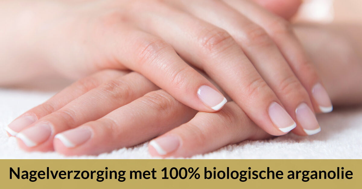 nagelverzorging 100% pure arganolie verzorgde handen nagels vrouw