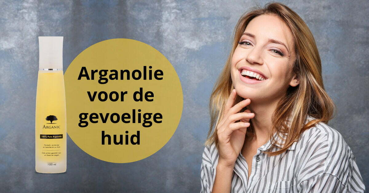 vrouw gevoelige huid arganolie stralende huid